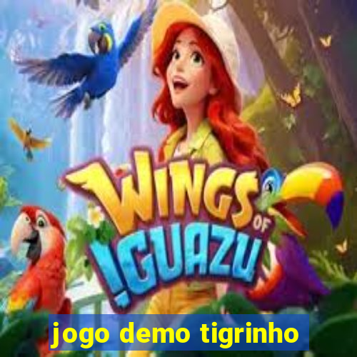 jogo demo tigrinho